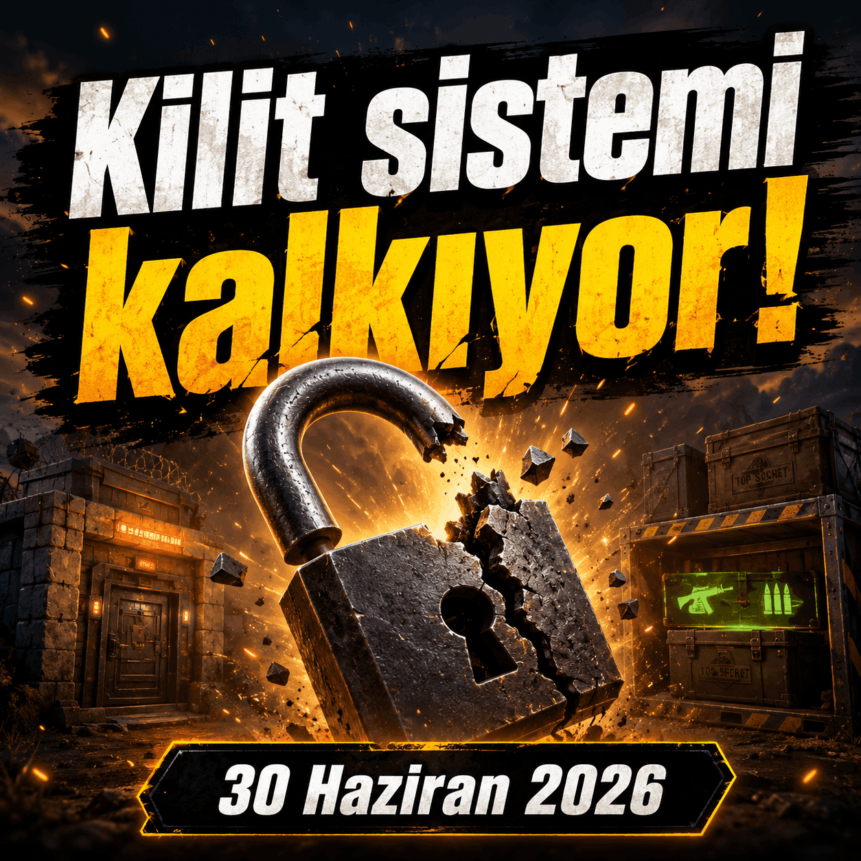 Kilitler kalkıyor! 30/06/2026